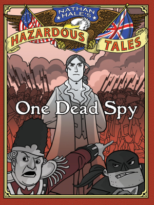 One Dead Spy by Nathan Hale