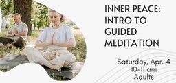 Inner Peace: Intro to Guided Meditation